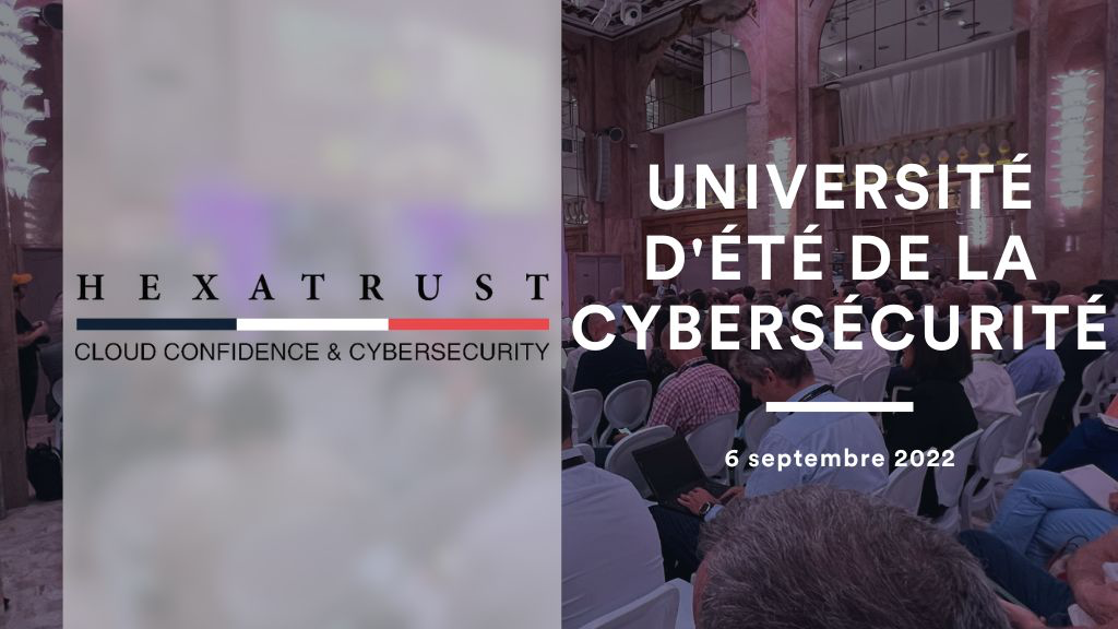 Hexatrust université d'été de la cybersécurité